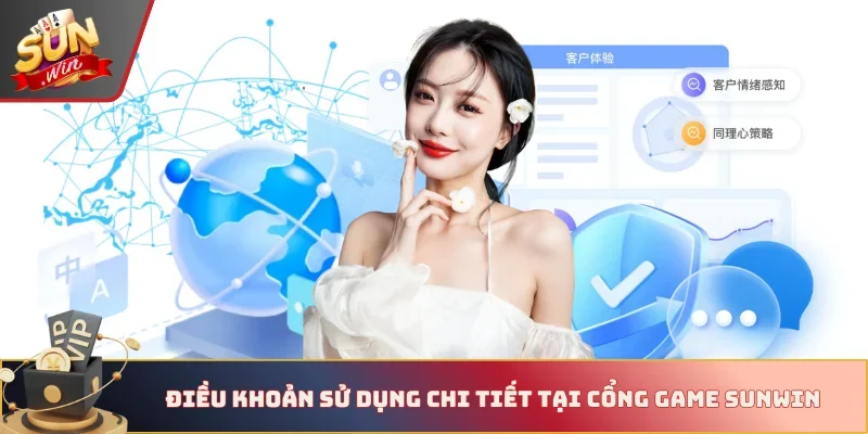 Điều khoản sử dụng chi tiết tại cổng game Sunwin