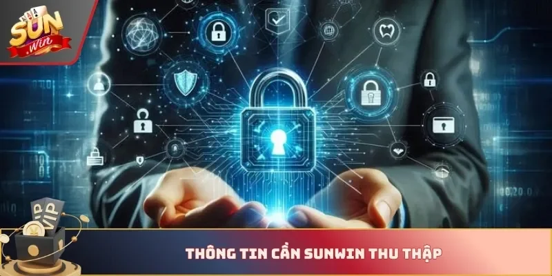 Thông tin cần Sunwin thu thập